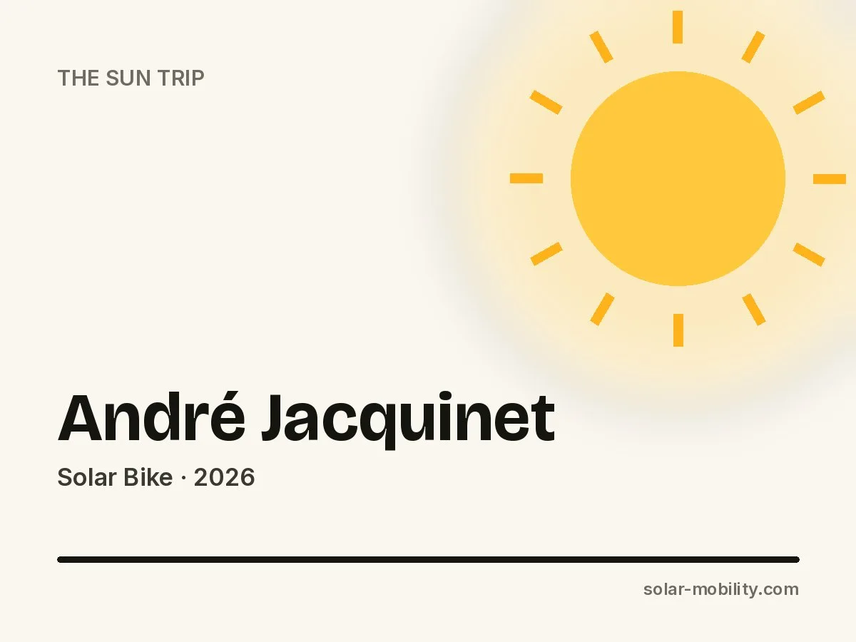 André Jacquinet – Solar Bike on The Sun Trip 2026