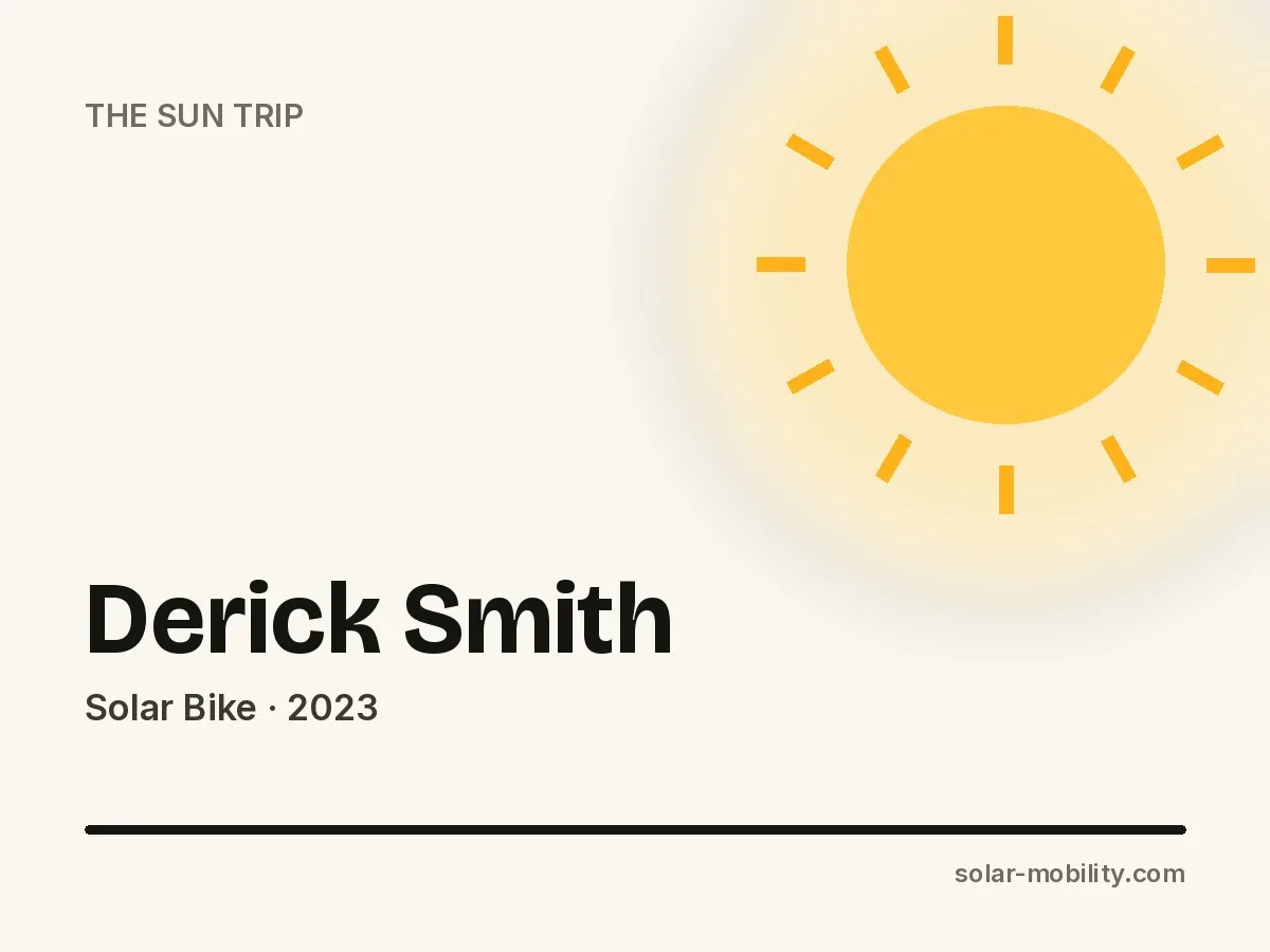 Derick Smith – Solar Bike on The Sun Trip 2023