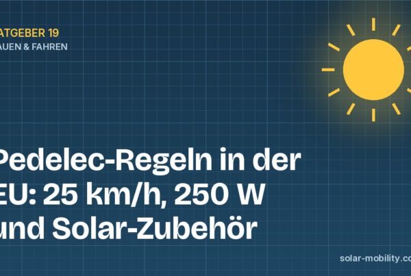 Pedelec-Regeln in der EU: 25 km/h, 250 W und Solar-Zubehör