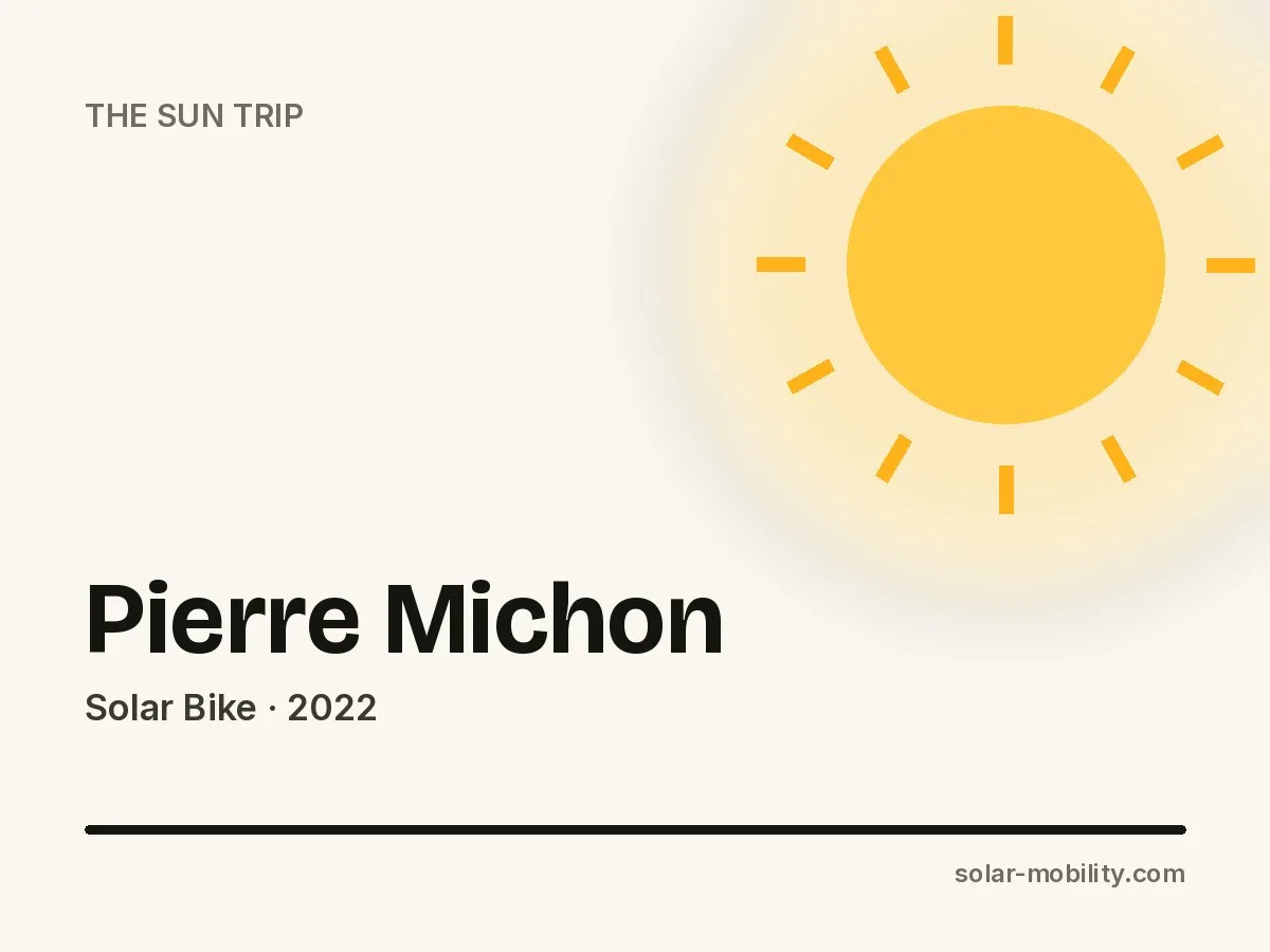 Pierre Michon – Solar Bike on The Sun Trip 2022