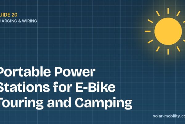 Portable Power Stations for E-Bike Touring and Camping