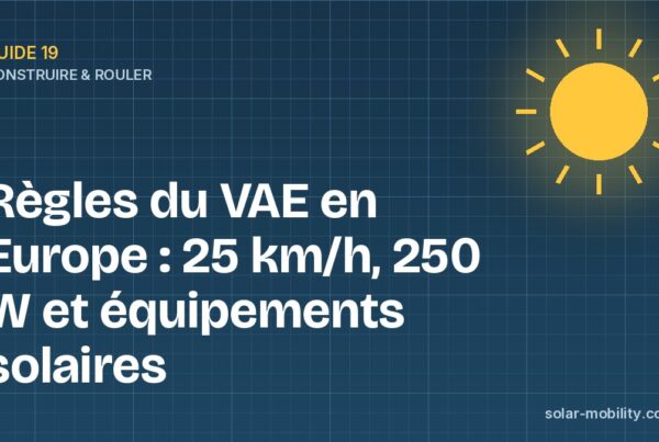 Règles du VAE en Europe : 25 km/h, 250 W et équipements solaires