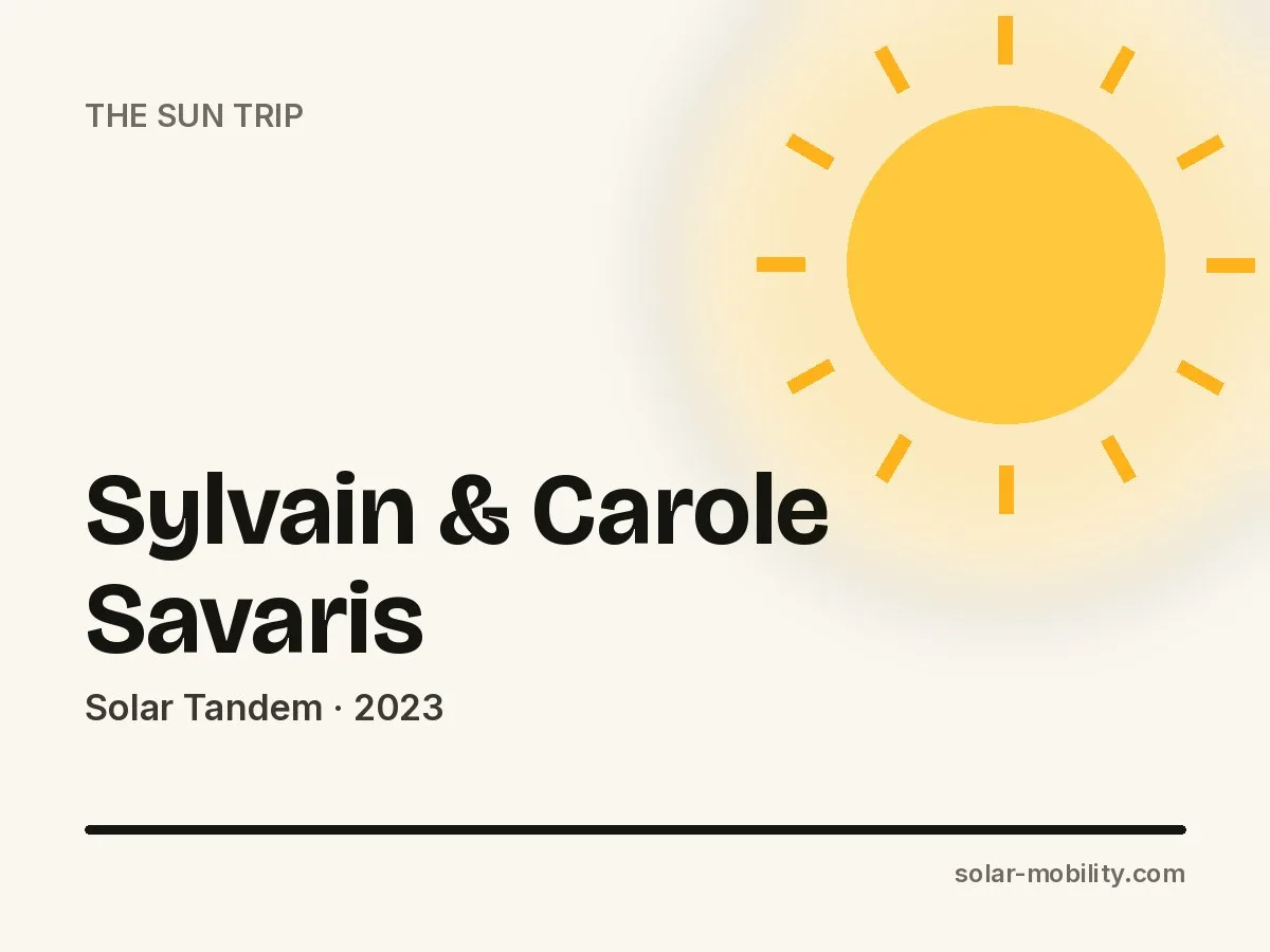 Sylvain & Carole Savaris – Solar Tandem on The Sun Trip 2023